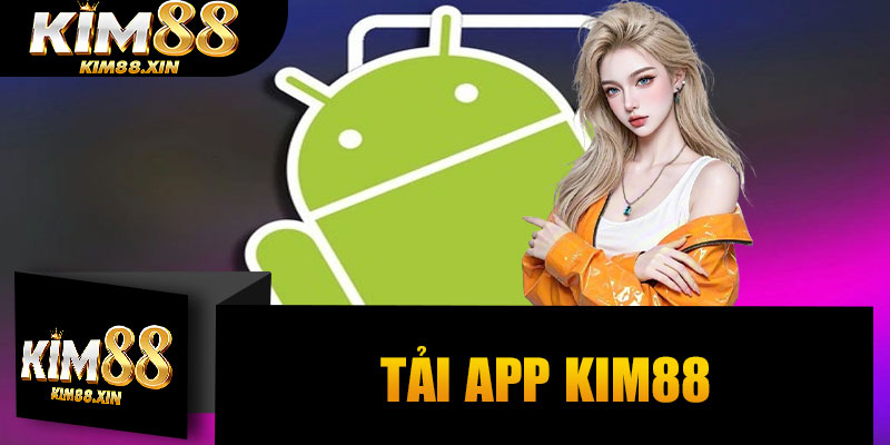 Tải App Kim88