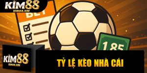 Tỷ Lệ Kèo Nhà Cái