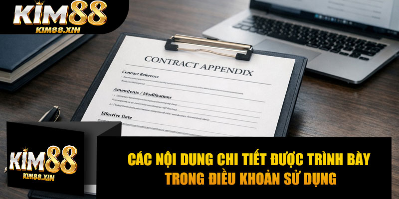 Các nội dung chi tiết được trình bày trong điều khoản sử dụng