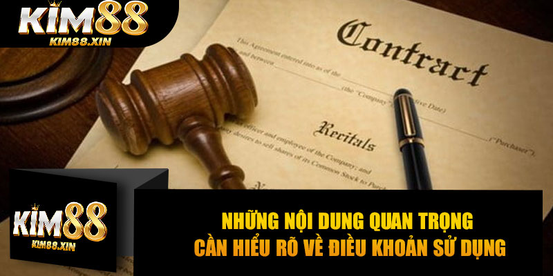 Những nội dung quan trọng cần hiểu rõ về điều khoản sử dụng